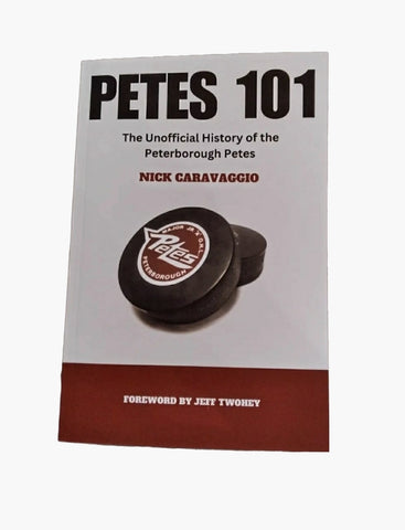 Petes 101: The unofficial history of the Peterborough Petes